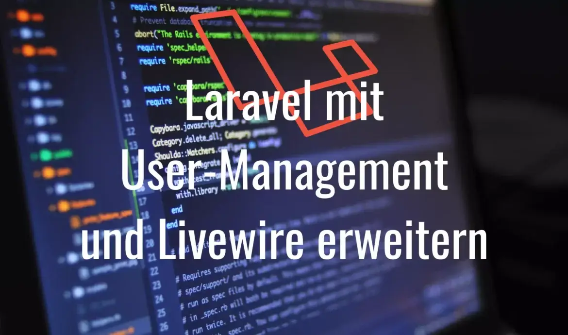 Laravel um Jetstream und Livewire erweitern